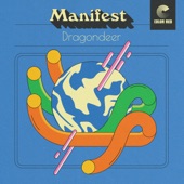 Dragondeer - Manifest feat. Jordan Linit,Todd Stoops,Eddie Roberts,Leah Concialdi