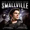 Smallville (Score from the Complete Series) album lyrics, reviews, download
