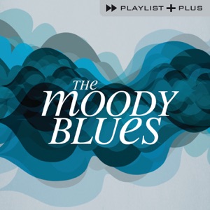 Playlist Plus: The Moody Blues