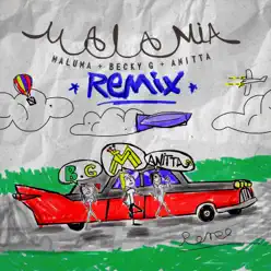 Mala Mía (Remix) - Single - Maluma