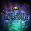 We Love Tapsonic, Pt. 3 - Single album lyrics, reviews, download