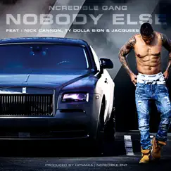 NoBody Else (feat. Nick Cannon, Ty Dolla $ign & Jacquees) Song Lyrics