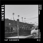 Say Goodbye (feat. Phat Kat & Jitwam) [Kid Sublime Remix] artwork