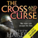 Matthew Harffy - The Cross and the Curse: The Bernicia Chronicles, Book 2 (Unabridged)
