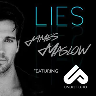 Lies (feat. Unlike Pluto) - Single by James Maslow album reviews, ratings, credits