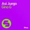 Asi Juego (Radio Mix) - Gino G lyrics