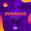 Running Workout 2019: 150 bpm album lyrics, reviews, download