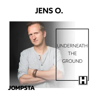 Underneath the Ground - Single by Jens O. album reviews, ratings, credits