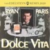Dolce Vita (Van Edelsteyn Remix 2020) - Single
