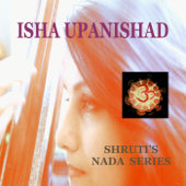 Isha Upanishad - Shruti Nada