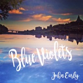 John Early - Blue Violets