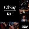 MT Head - Galway Girl