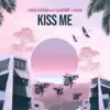Kiss Me (Extended) [feat. Calica] song lyrics