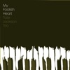 My Foolish Heart - Single