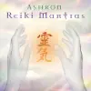 Reiki Mantras album lyrics, reviews, download