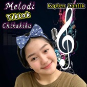 Melodi Tiktok Chikakiku artwork