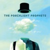 The Porch Light Prophets, 2021