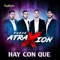 Hay Con Que - Nueva Atraxion lyrics