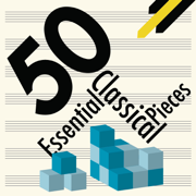 50 Essential Classical Pieces - Verschiedene Interpreten