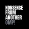 Nonsense From Another - OMP! lyrics