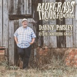 Danny Paisley & The Southern Grass - Blink of an Eye