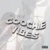 Coochie Vibes - Single album lyrics, reviews, download