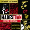 Hadestown: The Myth. The Musical. (Original Cast Recording) [Live], 2017