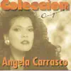 Stream & download Angela Carrasco: Colección Original