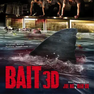 ladda ner album Joe Ng, Alex Oh - Bait 3D Original Motion Picture Soundtrack