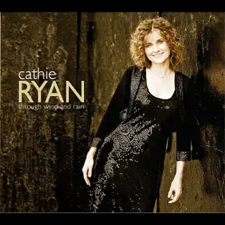 ladda ner album Cathie Ryan - Through Wind And Rain