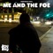 Me and the Foe - Joe Sig lyrics