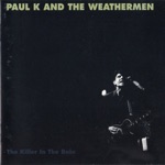 Paul K. And The Weathermen - Dear Dutch