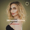 This Summer I'm Alone - Single