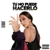 Tu No Puede' Hacerlo - Single