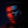 Dancing Shadows album lyrics, reviews, download