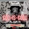 God Is Good - Aligata lyrics