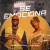 Se Emociona - Single album lyrics, reviews, download