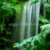 Yoga & Mindfulness song lyrics