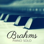 Brahms: Piano Solo artwork