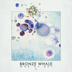 War of Art - EP by Bronze Whale album reviews, ratings, credits