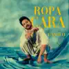 Ropa Cara - Single album lyrics, reviews, download