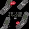 4 Phones by Rich The Kid iTunes Track 1