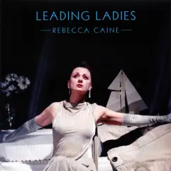 Leading Ladies by Gerald Moore & Rebecca Caine album reviews, ratings, credits