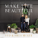 Syd McGee & Shea McGee - Make Life Beautiful