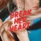 Break Her Heart artwork