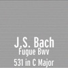 Fugue Bwv 531 in C Major - Single
