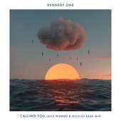Kennedy One - Calling You (feat. Shelley Harland)