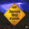 Approach with Caution - EP