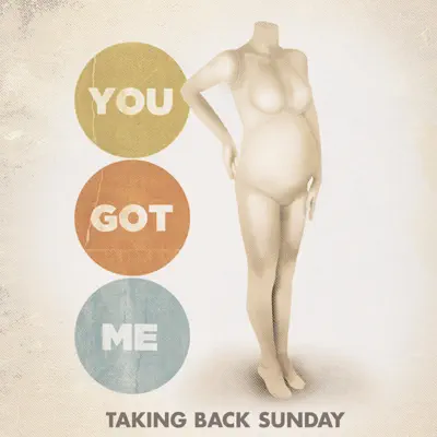 You Got Me - Single - Taking Back Sunday