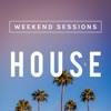 Weekend Sessions / House, 2019